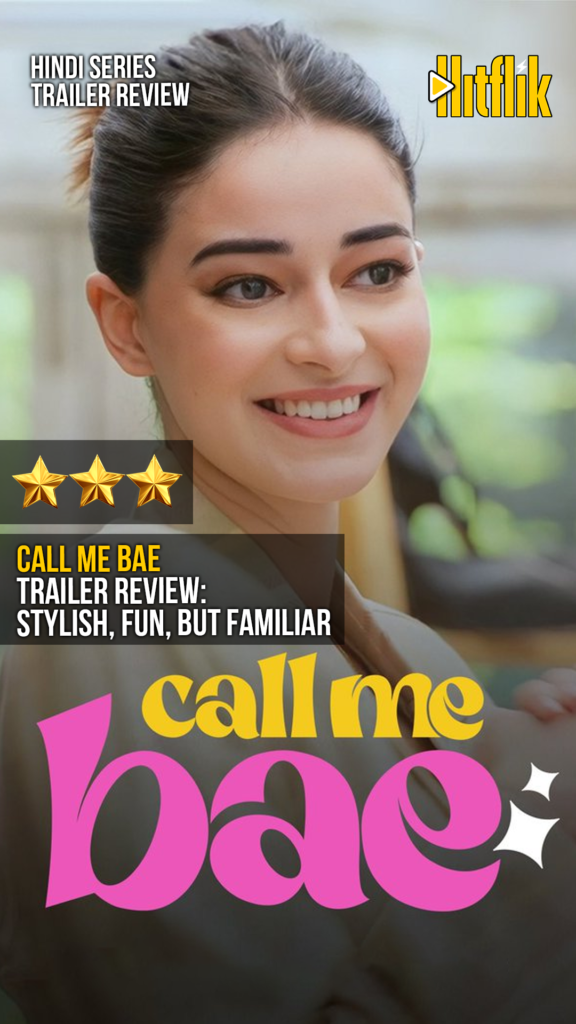 Call Me Bae, Ananya Pandey, Dharma Productions