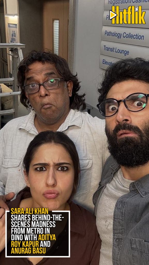 Sara Ali Khan, Aditya Roy Kapoor, Metro In Dino, Anurag Basu