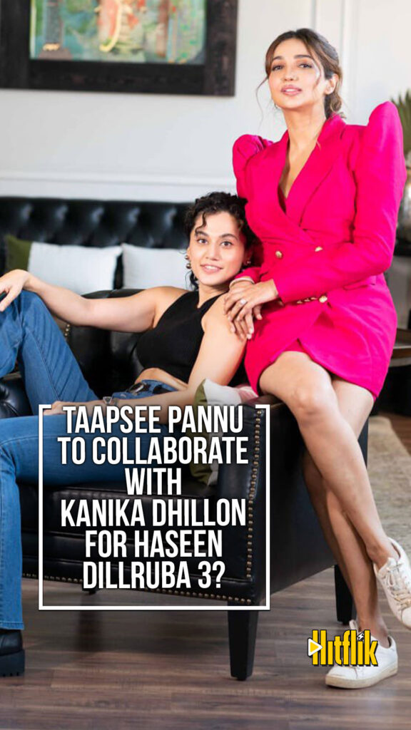 Phir Aayi Haseen Dillruba, Taapsee Pannu