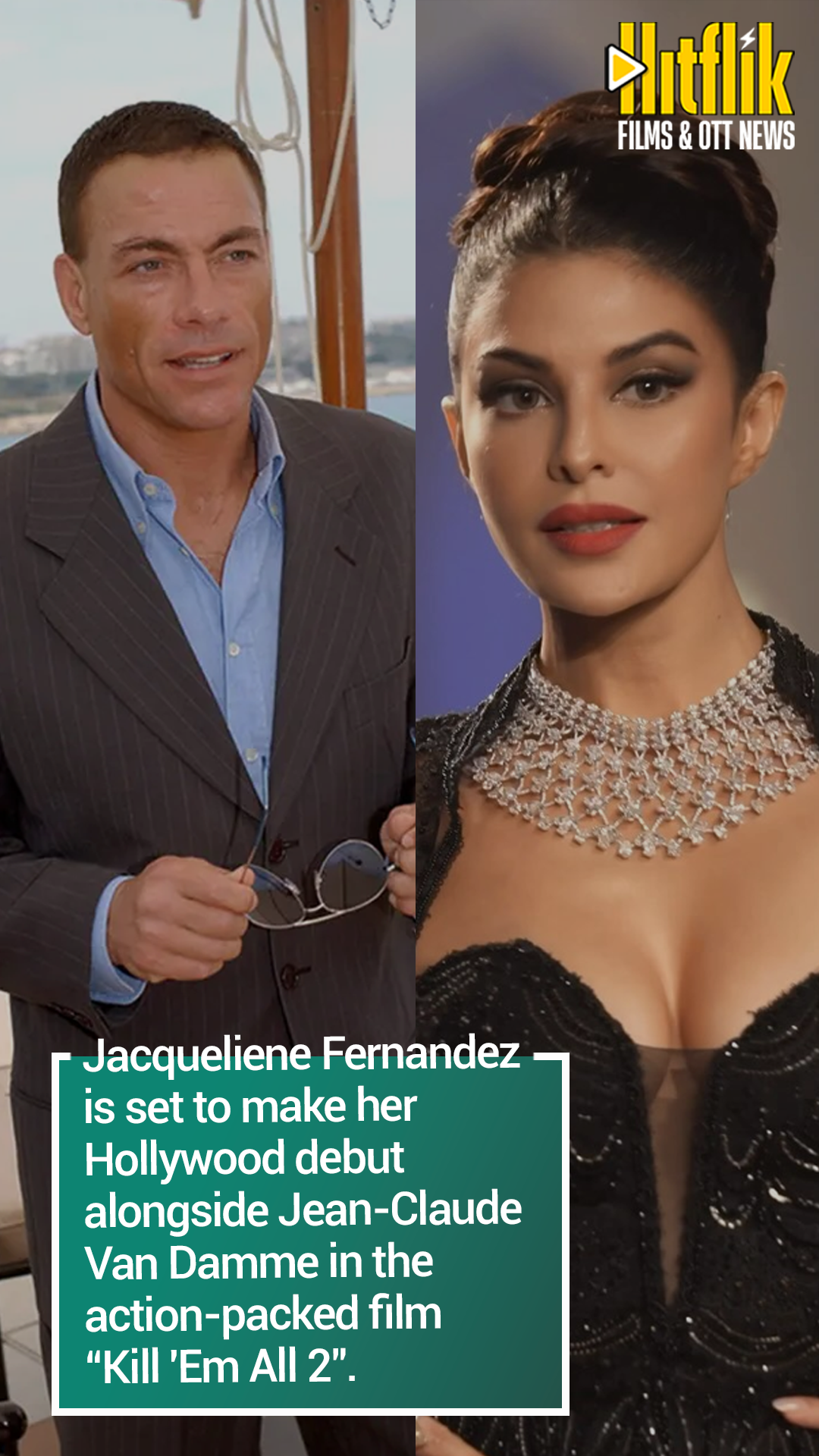 Jacqueliene Fernandez, Jean-Claude Van Damme,Kill 'Em All 2, Hollywood debut,