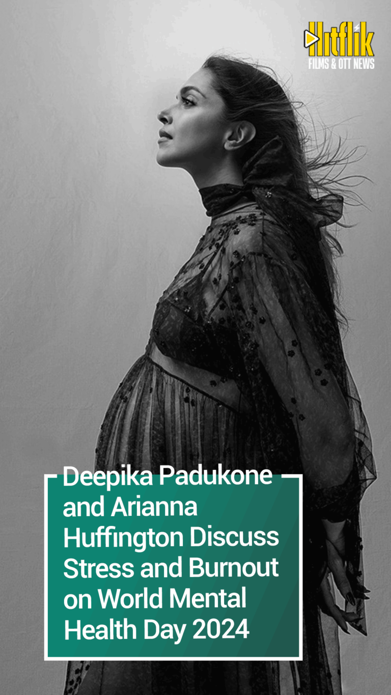 Deepika Padukone, Arianna Huffington, World Mental Health Day 2024.